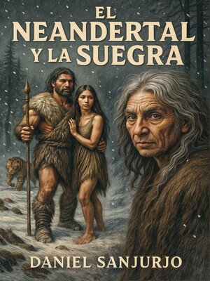 El Neandertal y La Suegra - ebook